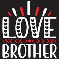 conception de t-shirt amour frère vecteur