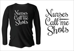 les infirmières m'appellent la conception de t-shirt de coups avec le vecteur