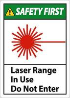 Safety first gamme laser en cours d'utilisation n'entrez pas de signe vecteur