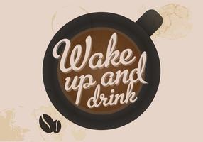 Réveillez-vous et buvez un vecteur de café