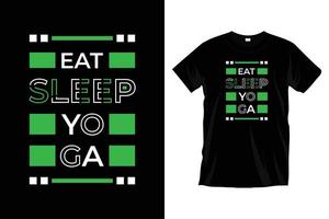 manger du yoga du sommeil. conception de t-shirt de typographie de méditation d'exercice de yoga moderne pour les impressions, les vêtements, le vecteur, l'art, l'illustration, la typographie, l'affiche, le modèle, la conception de tee-shirt noir à la mode. vecteur