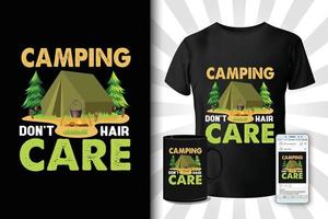conception de t-shirt de camping ne pas se soucier des cheveux vecteur