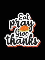 conception de t-shirt de typographie de thanksgiving ou conception d'affiche de vecteur de joyeux thanksgiving