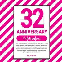 Conception de célébration d'anniversaire de 32 ans, sur illustration vectorielle de fond à rayures roses. vecteur eps10