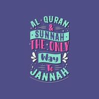 al-quran sunnah le seul moyen de jannah - citations de typographie islamique vecteur