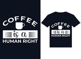 le café est un droit de l'homme illustrations pour la conception de t-shirts prêts à imprimer vecteur