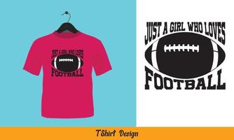 juste une fille qui aime le football - conception de t-shirt de typographie. vecteur