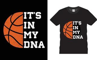 vecteur de conception de t shirt de typographie de basket-ball c'est dans mon adn