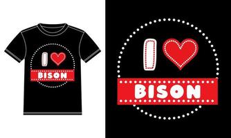 j'aime la conception de t-shirt de ligne de tiret de bison vecteur