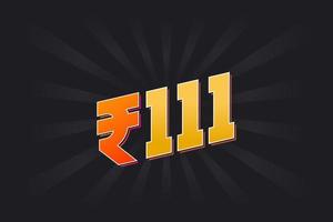 Image vectorielle de 111 roupies indiennes. 111 roupie symbole texte en gras illustration vectorielle vecteur