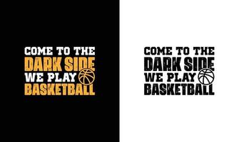 conception de t-shirt de citation de basket-ball, typographie vecteur