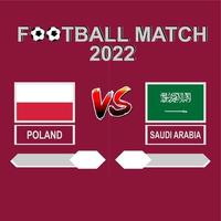 pologne vs saudi arabia football competition 2022 template background vector for schedule, result match