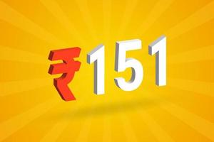 151 roupies symbole 3d image vectorielle de texte en gras. 3d illustration vectorielle de signe de monnaie roupie indienne 151 vecteur