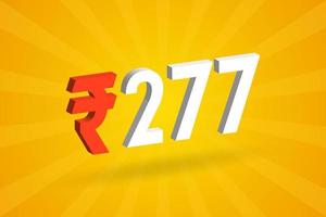 277 roupies symbole 3d image vectorielle de texte en gras. 3d 277 roupie indienne monnaie signe illustration vectorielle vecteur