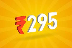 295 roupies symbole 3d image vectorielle de texte en gras. 3d 295 roupie indienne monnaie signe illustration vectorielle vecteur