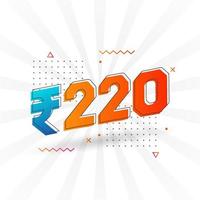 Image vectorielle de 220 roupies indiennes. 220 roupies symbole texte en gras illustration vectorielle vecteur