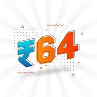 Image vectorielle de 64 roupies indiennes. 64 roupie symbole texte en gras illustration vectorielle vecteur