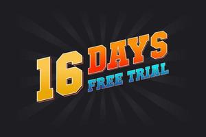 16 jours d'essai gratuit vecteur de stock de texte promotionnel en gras
