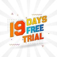 19 jours d'essai gratuit vecteur de stock de texte promotionnel en gras