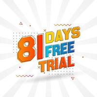81 jours d'essai gratuit vecteur de stock de texte promotionnel en gras