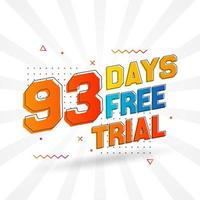 93 jours d'essai gratuit vecteur de stock de texte promotionnel en gras