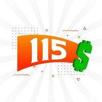 Symbole de texte vectoriel de devise de 115 dollars. 115 usd dollar des états unis vecteur de stock d'argent américain