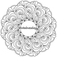 mandala avec lettrage mercredi au centre, coloriage méditatif avec motifs floraux et tourbillons vecteur