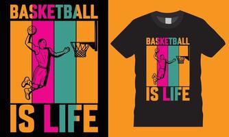 typographie le basket-ball est la vie vecteur de conception de t-shirt créatif