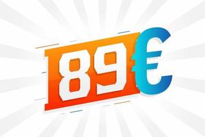 Symbole de texte vectoriel de devise de 89 euros. 89 euros union européenne argent vecteur de stock