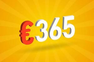 Symbole de texte vectoriel 3d de devise de 365 euros. 3d 365 euro union européenne argent vecteur de stock