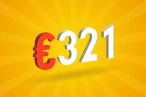 Symbole de texte vectoriel 3d de devise de 321 euros. 3d 321 euro union européenne argent vecteur de stock