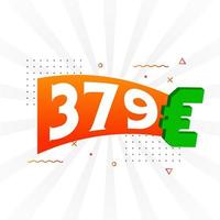 379 symbole de texte vectoriel de devise euro. 379 euros vecteur de stock d'argent de l'union européenne