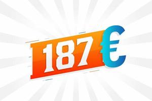 Symbole de texte vectoriel de devise de 187 euros. 187 euro union européenne argent vecteur de stock