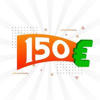 Symbole de texte vectoriel de devise de 150 euros. 150 euros vecteur de stock d'argent de l'union européenne