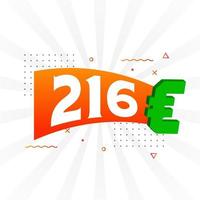Symbole de texte vectoriel de devise de 216 euros. 216 euros vecteur de stock d'argent de l'union européenne
