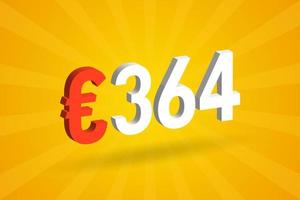 Symbole de texte vectoriel 3d de devise de 364 euros. 3d 364 euro union européenne argent vecteur de stock