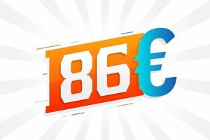 Symbole de texte vectoriel de devise de 86 euros. 86 euro union européenne argent vecteur de stock