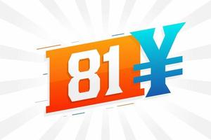 Symbole de texte vectoriel de la monnaie chinoise de 81 yuans. 81 yen monnaie japonaise vecteur de stock d'argent
