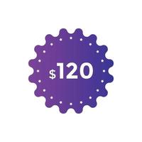 étiquette de prix de 120 dollars. prix 120 dollars us seulement conception de promotion de vente d'autocollant. bouton acheter maintenant pour les affaires ou la promotion des achats vecteur