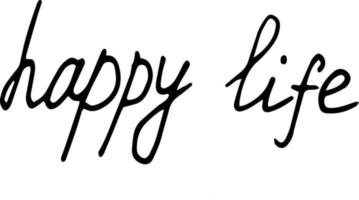 lettrage vie heureuse. expression pour le scrapbooking. croquis doodle dessiné écrit à la main. monochrome. vecteur