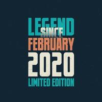 légende depuis février 2020 conception de typographie d'anniversaire vintage. né au mois de février 2020 citation anniversaire vecteur