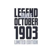 légende depuis octobre 1903 anniversaire célébration citation typographie tshirt design vecteur