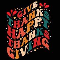 conception de t-shirt de thanksgiving, t-shirt de lettrage joyeux thanksgiving, citation de thanksgiving vecteur