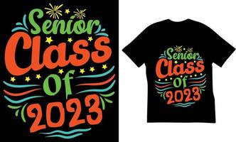 classe senior de 2023 cite la conception de t-shirts. le meilleur design de t-shirt de citations de bonne année. vecteur