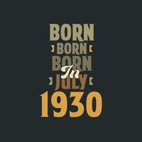 né en juillet 1930 conception de devis d'anniversaire pour ceux nés en juillet 1930 vecteur
