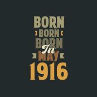 né en mai 1916 conception de citation d'anniversaire pour ceux nés en mai 1916 vecteur