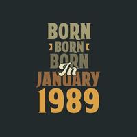 né en janvier 1989 conception de devis d'anniversaire pour ceux nés en janvier 1989 vecteur