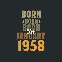 né en janvier 1958 conception de citation d'anniversaire pour ceux nés en janvier 1958 vecteur