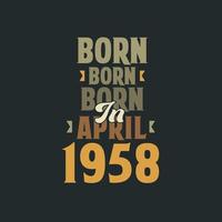 né en avril 1958 conception de devis d'anniversaire pour ceux nés en avril 1958 vecteur