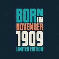 né en novembre 1909. anniversaire pour ceux nés en novembre 1909 vecteur
